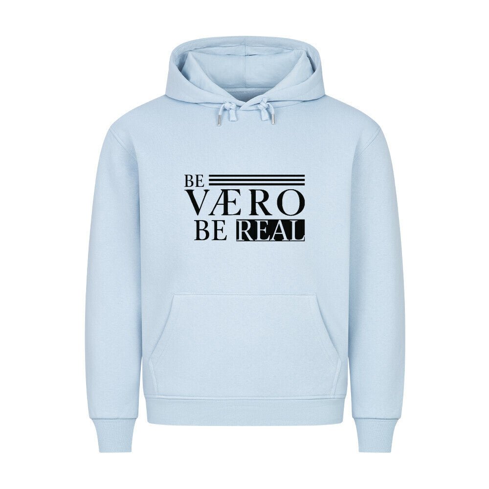 HigherBlanks Premium Hoodie - Be Vero Be Real - Vaero Atelier